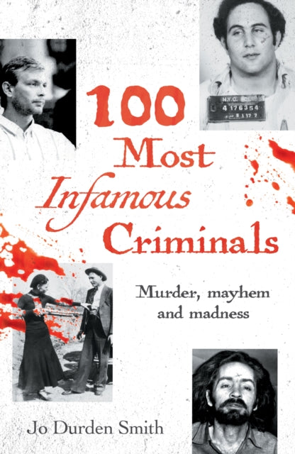 100 most infamous criminals